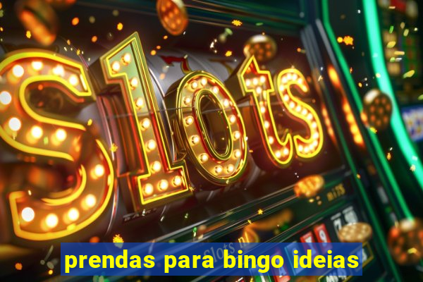 prendas para bingo ideias